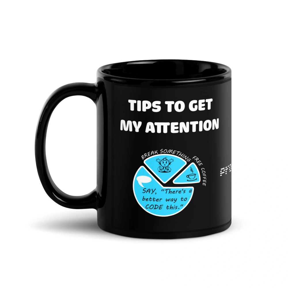 Picture of Tips To Get My Attention Coffee Mug