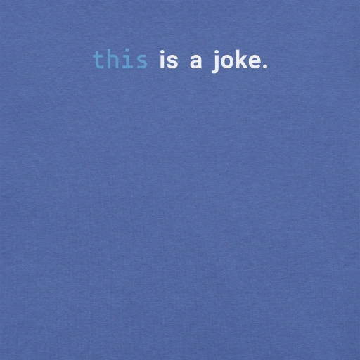 Picture of Javascript This Is A Joke Shirt
