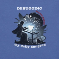 Picture of Debugging My Daily Dungeon Shirt
