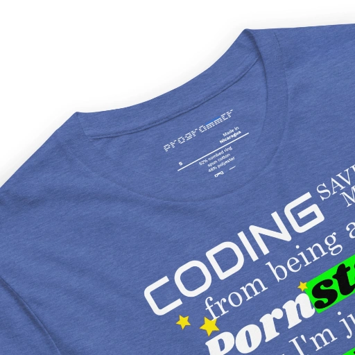 Picture of Coding Saved Me From Being A Pornstar T-shirt