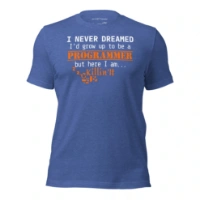 Picture of I Never Dreamed To Be A Programmer Shirt