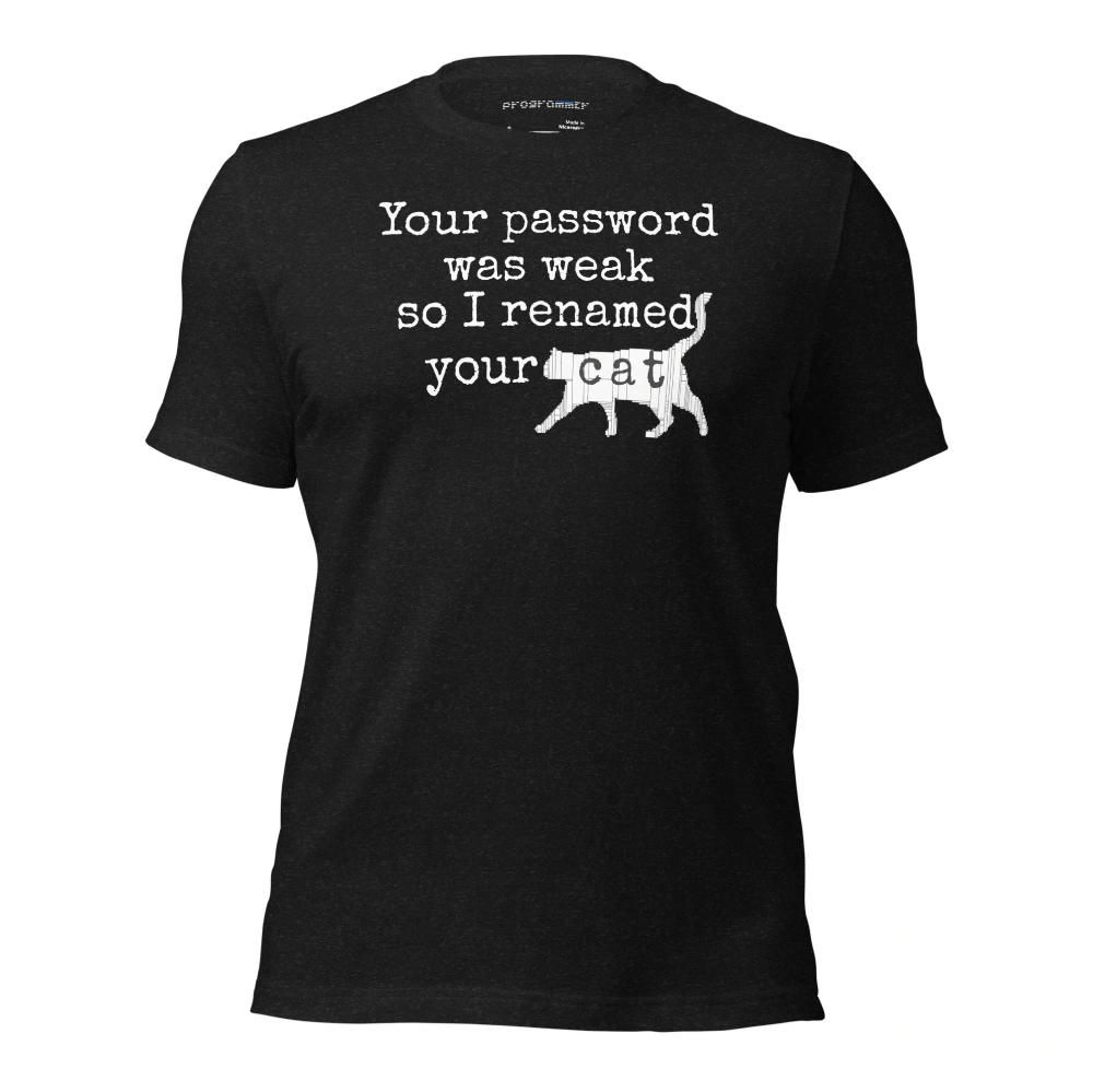 Picture of I Renamed Your Cat Shirt