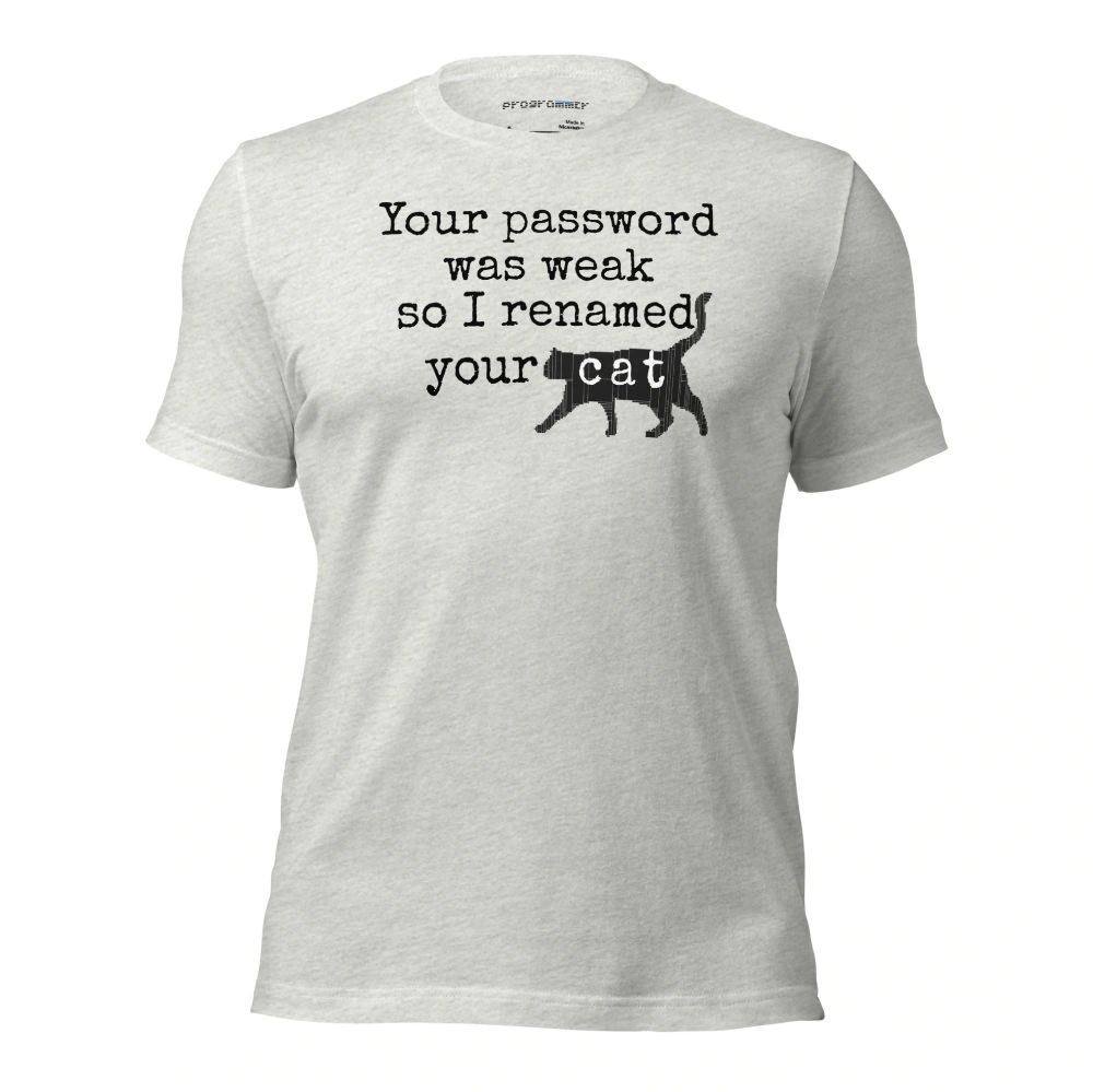 Picture of I Renamed Your Cat Shirt