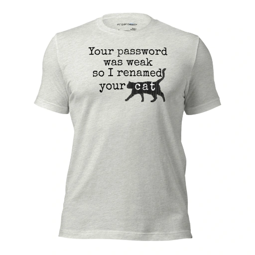 Picture of I Renamed Your Cat Shirt