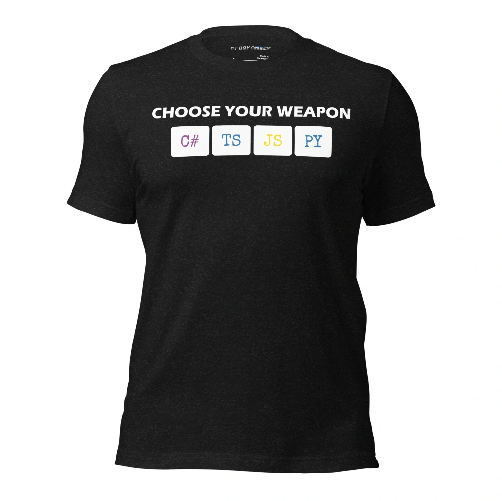 Picture of Choose Your Weapon Shirt