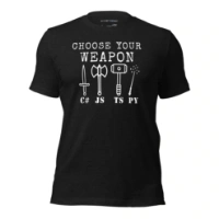 Picture of Choose Your Weapon Shirt