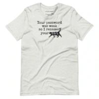 Picture of I Renamed Your Cat Shirt