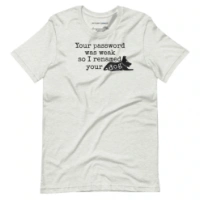 Picture of I Renamed Your Dog Shirt