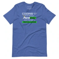 Picture of Coding Saved Me From Being A Pornstar T-shirt