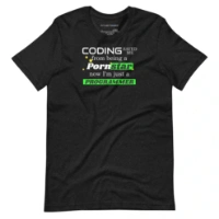 Picture of Coding Saved Me From Being A Pornstar T-shirt