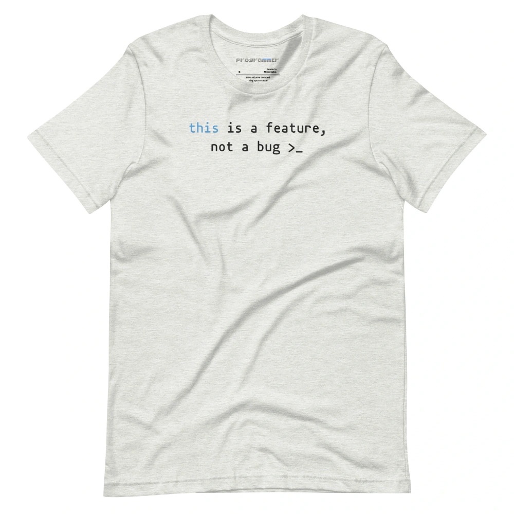 Picture of Javascript This Is A Feature Shirt