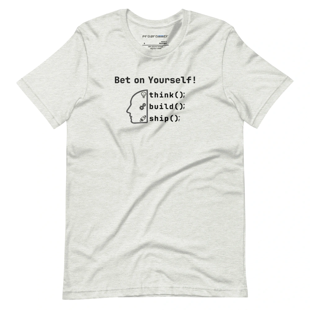 Picture of Bet on Yourself – Think. Build. Ship.