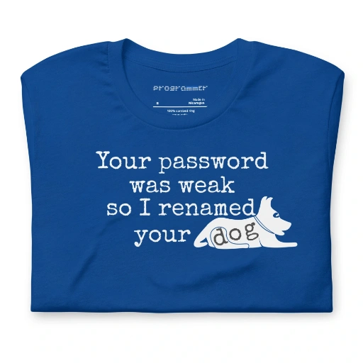 Picture of I Renamed Your Dog Shirt