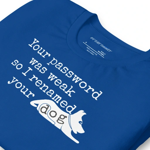 Picture of I Renamed Your Dog Shirt