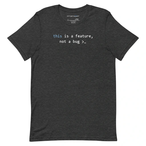 Picture of Javascript This Is A Feature Shirt