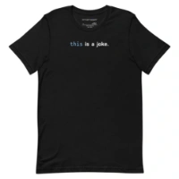 Picture of Javascript This Is A Joke Shirt
