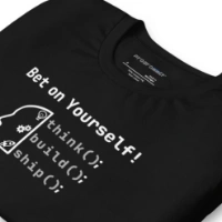 Picture of Bet on Yourself – Think. Build. Ship.