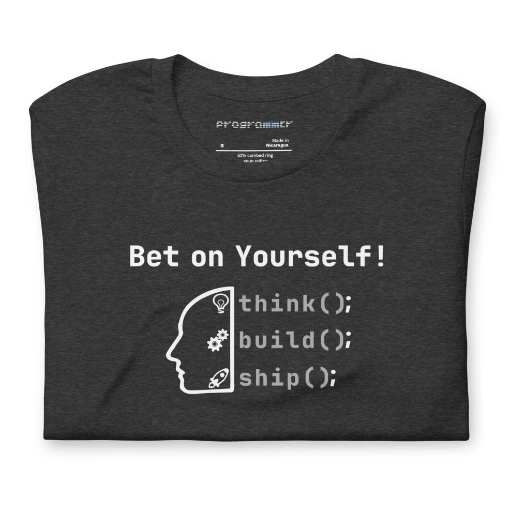 Picture of Bet on Yourself – Think. Build. Ship.