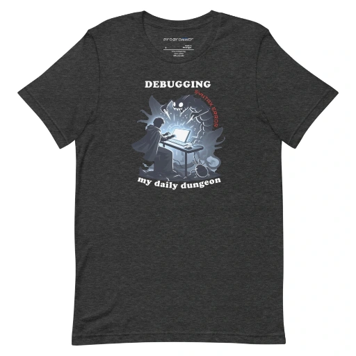 Picture of Debugging My Daily Dungeon Shirt