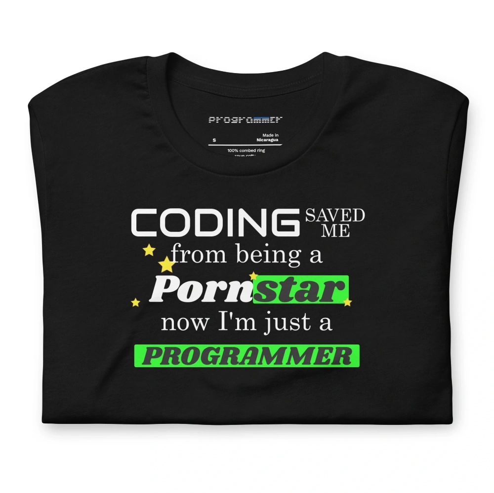 Picture of Coding Saved Me From Being A Pornstar T-shirt