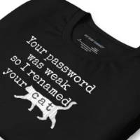 Picture of I Renamed Your Cat Shirt