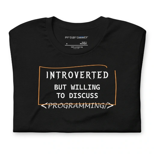 Picture of Introverted But Willing To Discuss Programming Shirt