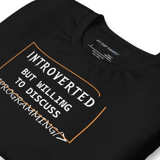 Picture of Introverted But Willing To Discuss Programming Shirt