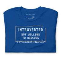 Picture of Introverted But Willing To Discuss Programming Shirt