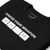 Picture of Choose Your Weapon Shirt