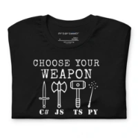 Picture of Choose Your Weapon Shirt