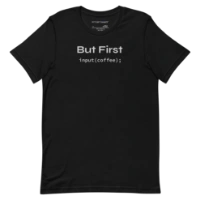 Picture of But First Coffee Shirt