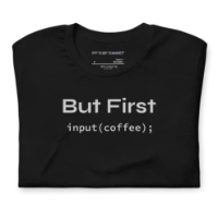 Picture of But First Coffee Shirt