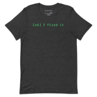 Picture of I Fixed It Shirt